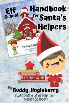 Paperback Elf School Handbook for Santa's Helpers Book