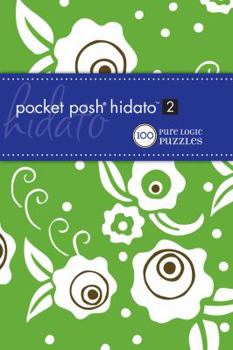 Paperback Pocket Posh Hidato 2: 100 Pure Logic Puzzles Book