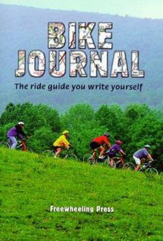 Spiral-bound Bike Journal: The Ride Guide You Write Yourself Book