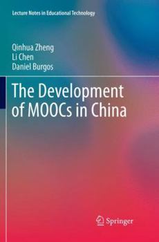 Paperback The Development of Moocs in China Book