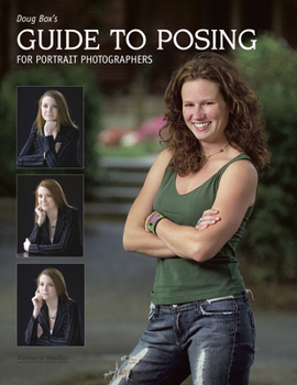 Paperback Doug Box's Guide to Posing for Portrait Photographers Book