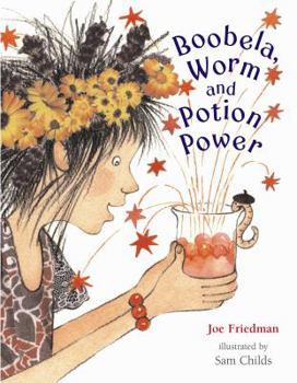 Paperback Boobela, Worm and Potion Power. Joe Friedman Book