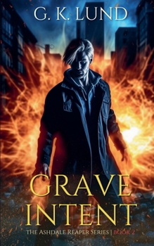 Grave Intent (The Ashdale Reaper)