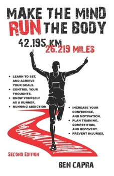 Paperback Make the Mind Run the Body Book