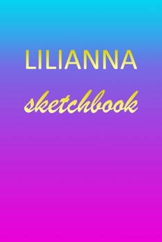 Paperback Lilianna: Sketchbook - Blank Imaginative Sketch Book Paper - Pink Blue Gold Custom Letter L Personalized Cover - Teach & Practic Book