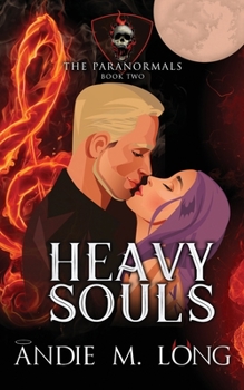 Heavy Souls (The Paranormals) - Book #2 of the Paranormals