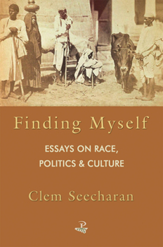 Paperback Finding Myself: Essays on Race, Politics & Culture Book