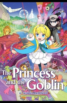 The Princess and the Goblin Illustrated