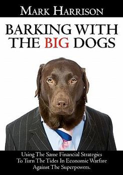 Paperback Barking With The Big Dogs Book