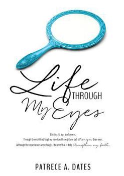 Paperback Life Through My Eyes Book