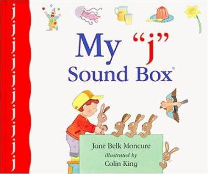 My "J" Sound Box (New Sound Box Books) - Book  of the Jane Belk Moncure's Sound Box Books