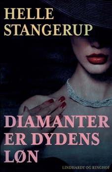 Paperback Diamanter er dydens l?n [Danish] Book