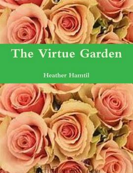 Paperback The Virtue Garden Book