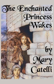 Paperback The Enchanted Princess Wakes Book