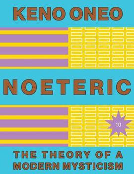 Paperback NOETERIC 10 - Die Biochemie der Co-Evolution: Die Theorie einer modernen Mystik [German] Book