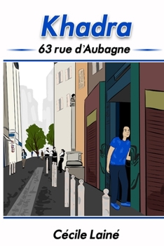 Paperback Khadra: 63 rue d'Aubagne [French] Book