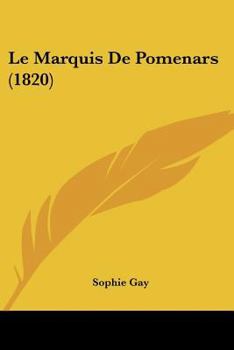 Paperback Le Marquis De Pomenars (1820) [French] Book