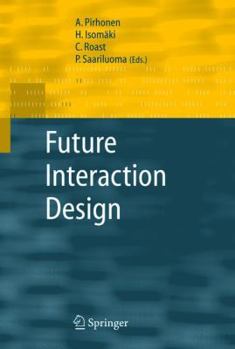 Paperback Future Interaction Design Book