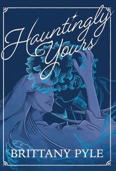 Hardcover Hauntingly Yours Book