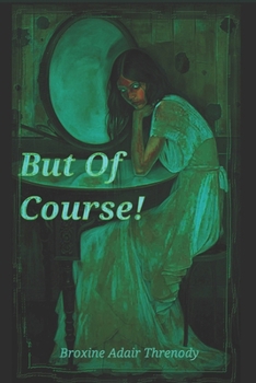 Paperback But Of Course! Book