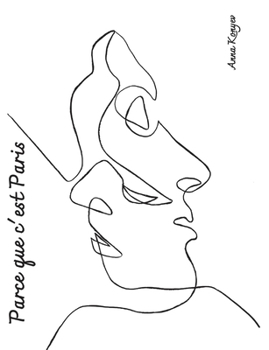 Paperback Parce que c'est Paris.: Englische Ausgabe. Book