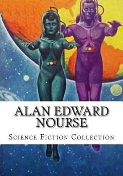 Paperback Alan Edward Nourse, Science Fiction Collection Book