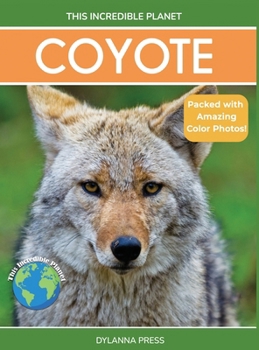 Coyote : Fascinating Animal Facts for Kids
