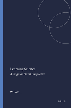 Paperback Learning Science: A Singular Plural Perspective Book