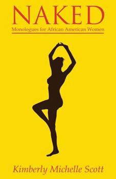 Naked: Monologues for African American Women