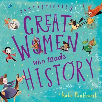 Hardcover Fantastically Great Women Who Made Hist Book