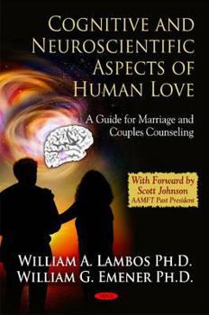 Hardcover Cognitive and Neuroscientific Aspects of Human Love Book