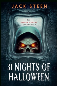 Paperback 31 Nights of Halloween: The Asylum Advent Collection Book