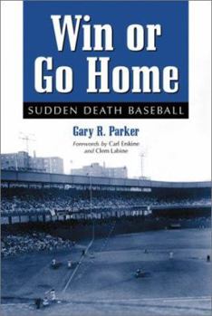 Win or Go Home: Sudden Death Baseball