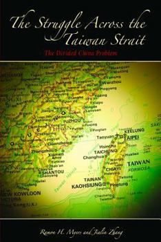 Paperback The Struggle Across the Taiwan Strait: Volume 542 Book