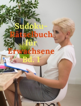 Paperback Sudoku-R?tselbuch f?r Erwachsene Bd. 1 [German] Book