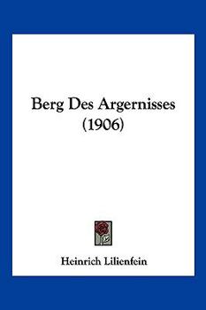Paperback Berg Des Argernisses (1906) [German] Book