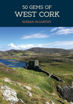 Paperback 50 Gems of West Cork: The History & Heritage of the Most Iconic Places Book