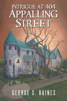 Hardcover Intrigue at 404 Appalling Street Book