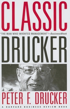 Hardcover Classic Drucker: From the Pages of Harvard Business Review Book
