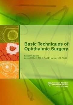 Hardcover Basic Techniques of Ophthalmic Surgery Book