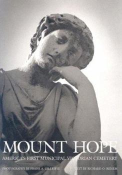 Hardcover Mount Hope America's First Municipal Victorian Cemetery Book