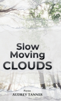 Hardcover Slow Moving Clouds Book