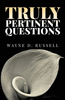 Paperback Truly Pertinent Questions Book