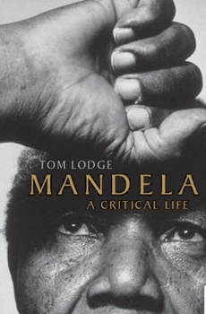 Paperback Mandela: A Critical Life Book