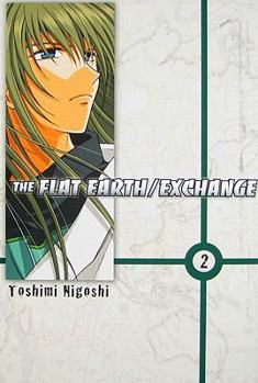 Paperback The Flat Earth/Exchange, Volume 2 Book