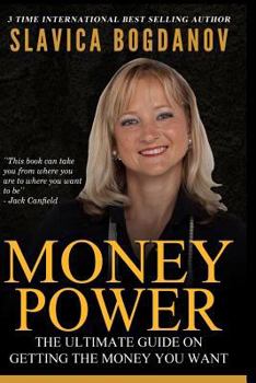 Paperback Money Power: The ultimate guide on getting the money you want Book