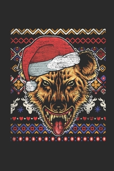 Paperback Ugly Christmas Sweater - Hyena: Dotted Bullet Grid Notebook - Journal for Ugly Christmas Gift And New Year Gift Idea Book