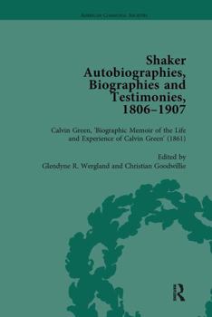 Paperback Shaker Autobiographies, Biographies and Testimonies, 1806 - 1907 Vol 2 Book