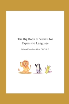 Paperback The Big Book of Visuals for Expressive Language Book