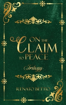 Hardcover On the Claim to Peace: Trilogy Book